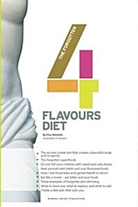 The Forgotten Four Flavours Diet (Paperback)