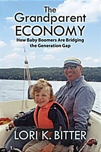 The Grandparent Economy (Paperback)