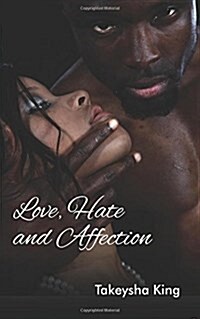 Love, Hate and Affection (Paperback)