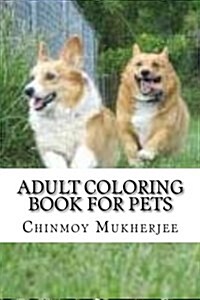 Adult Coloring Book for Pets (Paperback, CLR)