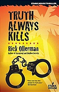 Truth Always Kills (Paperback)