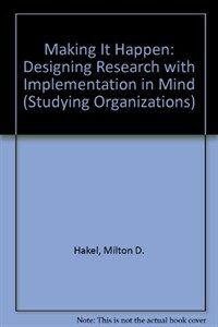 Making it happen : designing research with implementation in mind