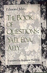 The Book of Questions: Yael; Elya; Aely (Hardcover)