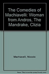 The Comedies of MacHiavelli (Paperback, Bilingual)