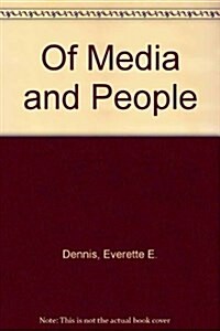 Of Media and People (Paperback)