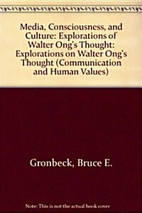 Media, Consciousness, and Culture (Hardcover)