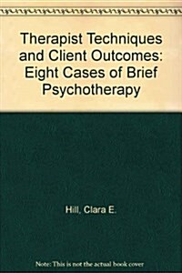 Therapist Techniques and Client Outcomes (Paperback)