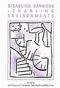 Disabling Barriers-Enabling Environments (Paperback)