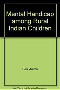 Mental Handicap Among Rural Indian Children (Hardcover)