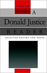 A Donald Justice Reader (Paperback, Reprint)