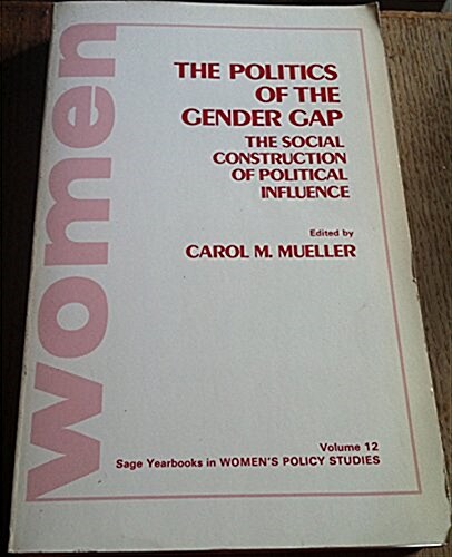 The Politics of the Gender Gap (Paperback)