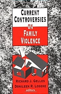 Current Controversies on Family Violence (Hardcover)