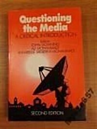 Questioning the Media (Hardcover, 2nd, Subsequent)