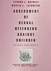 Assessment of Sexual Offenders Against Children (Paperback)