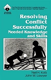 Resolving Conflict Successfully (Paperback)