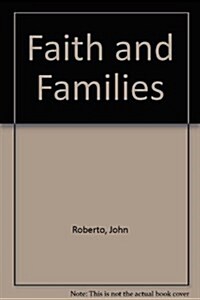Faith and Families (Paperback)
