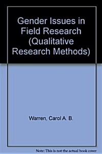 Gender Issues in Field Research (Hardcover)