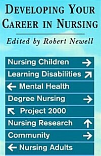 Developing Your Career in Nursing (Hardcover)
