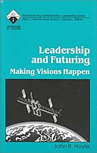 Leadership and Futuring (Paperback)