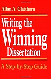 Writing the Winning Dissertation (Paperback)