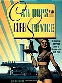 Car Hops and Curb Service (Paperback)