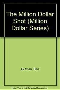 The Million Dollar Shot (Hardcover)
