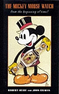 The Mickey Mouse Watch (Hardcover)