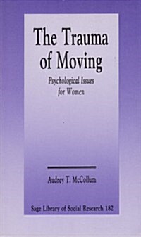 The Trauma of Moving (Paperback)