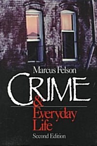 Crime and Everyday Life (Paperback)