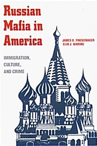 The Russian Mafia in America (Hardcover)