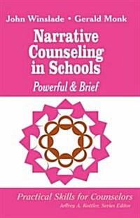 Narrative Counseling in Schools (Hardcover)