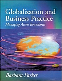 Globalization and Business Practice (Hardcover)