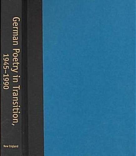 German Poetry in Translation, 1945-1990 (Hardcover)