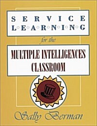 Service Learning for the Multiple Intelligences Classroom (Paperback)