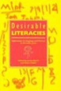 Desirable Literacies (Hardcover)