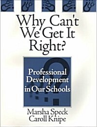 Why Cant We Get It Right? (Paperback)