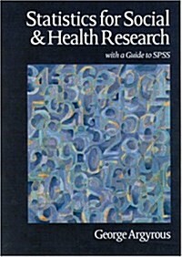 Statistics for Social and Health Research (Hardcover)