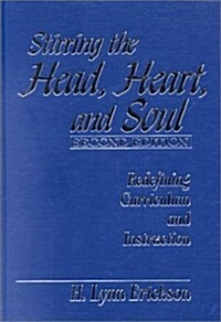 Stirring the Head, Heart, and Soul (Hardcover, 2nd)