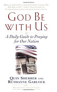 God Be with Us: A Daily Guide to Praying for Our Nation (Hardcover)