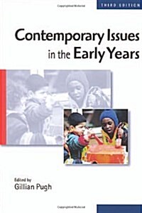 Contemporary Issues in the Early Years (Paperback, 3rd)