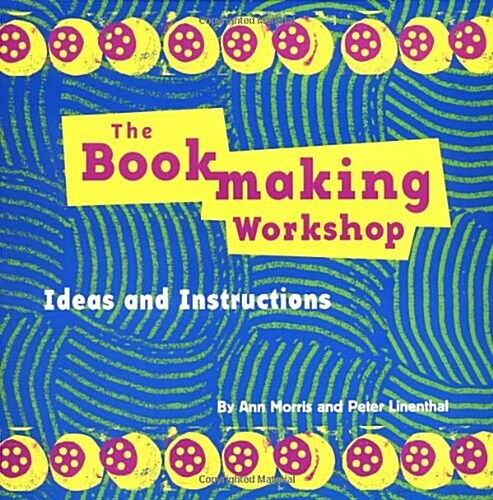The Bookmaking Kit (Paperback, BOX)