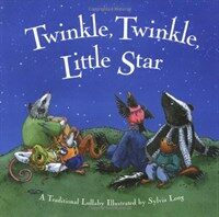 Twinkle, twinkle, little star : a traditional lullaby 