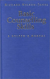 Basic Counselling Skills (Hardcover)