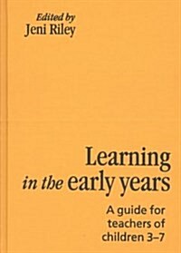 Learning in the Early Years (Hardcover)