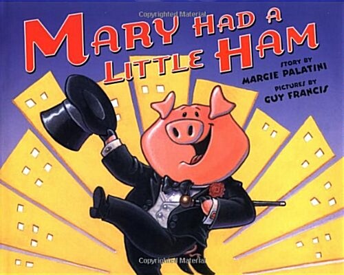 Mary Had a Little Ham (Hardcover)
