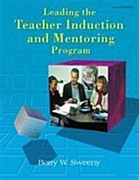 Leading the Teacher Induction and Mentoring Program (Paperback)