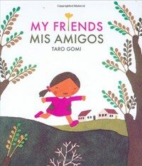My Friends/ Mis Amigos (School & Library, Bilingual)