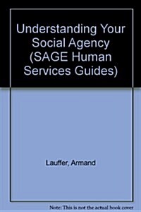 Understanding Your Social Agency (Paperback)