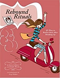 Rebound Rituals (Hardcover)