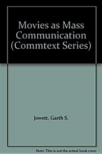 Movies As Mass Communication (Hardcover)